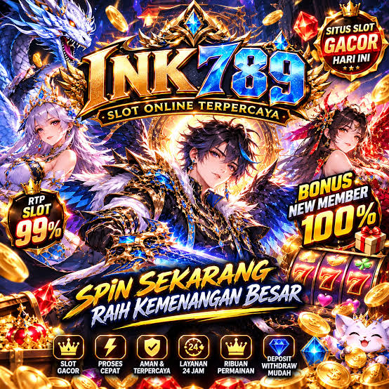 INK789 - ink789 Situs Resmi Slot Online dan Pilihan Game PG Soft