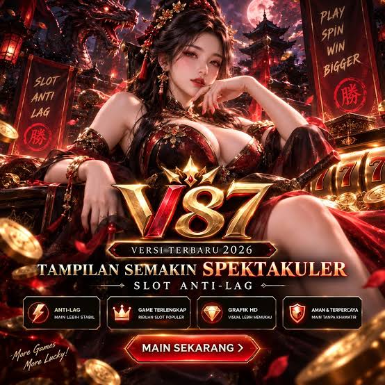 V87 - v87 Situs Slot Online Resmi dengan Akses Daftar dan Login
